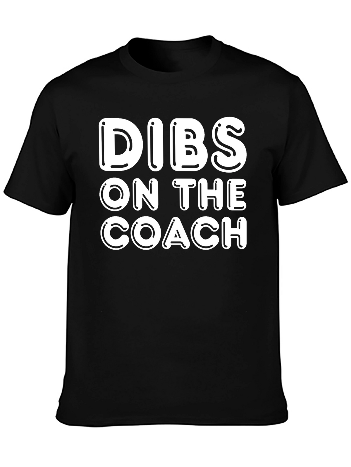 Dibs on the Coach T-Shirt - Novelty Apparel