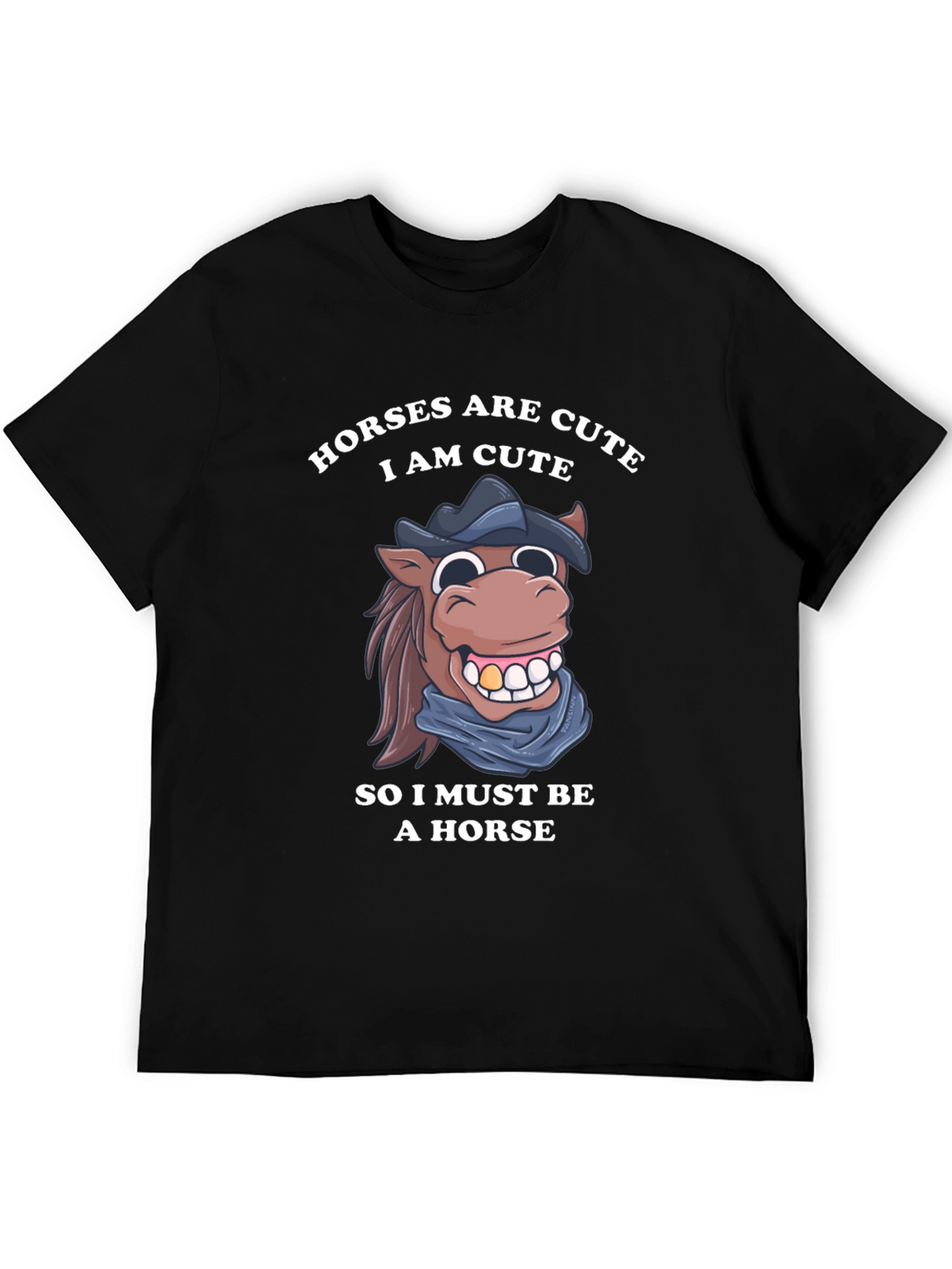 Cute Horse T-Shirt - Horses are Cute