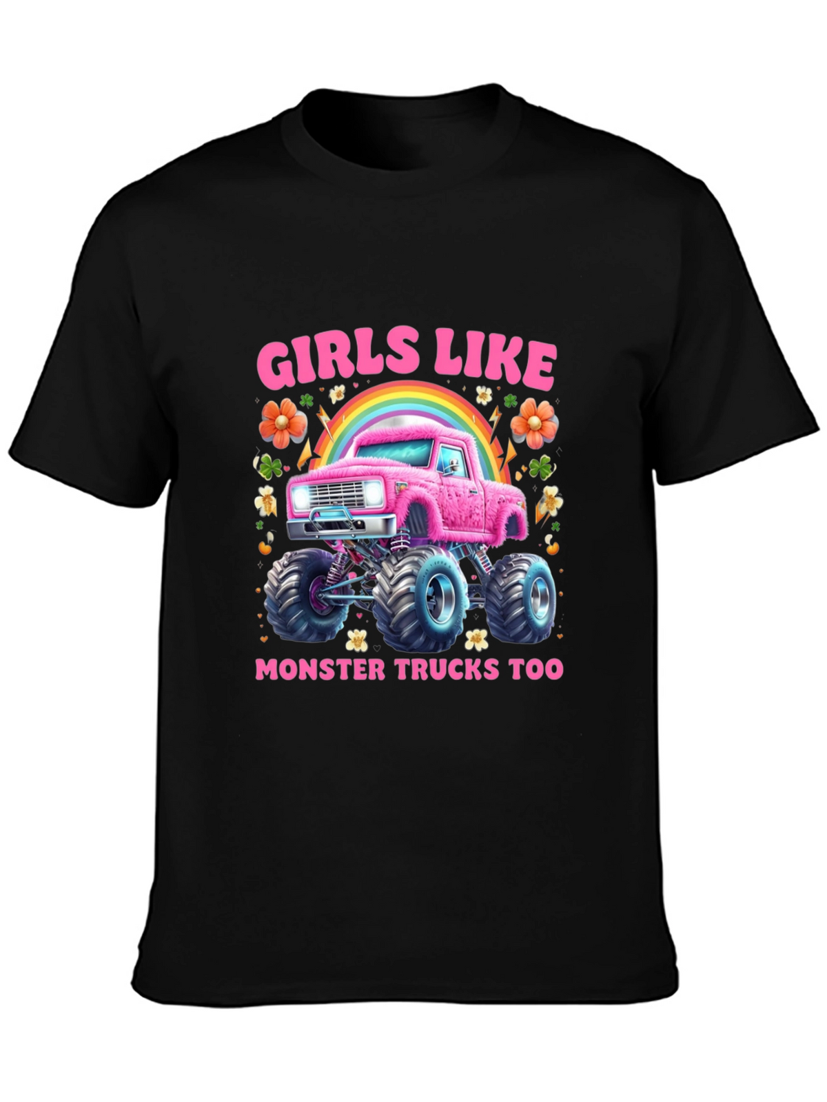 Girls Like Monster Trucks T-Shirt