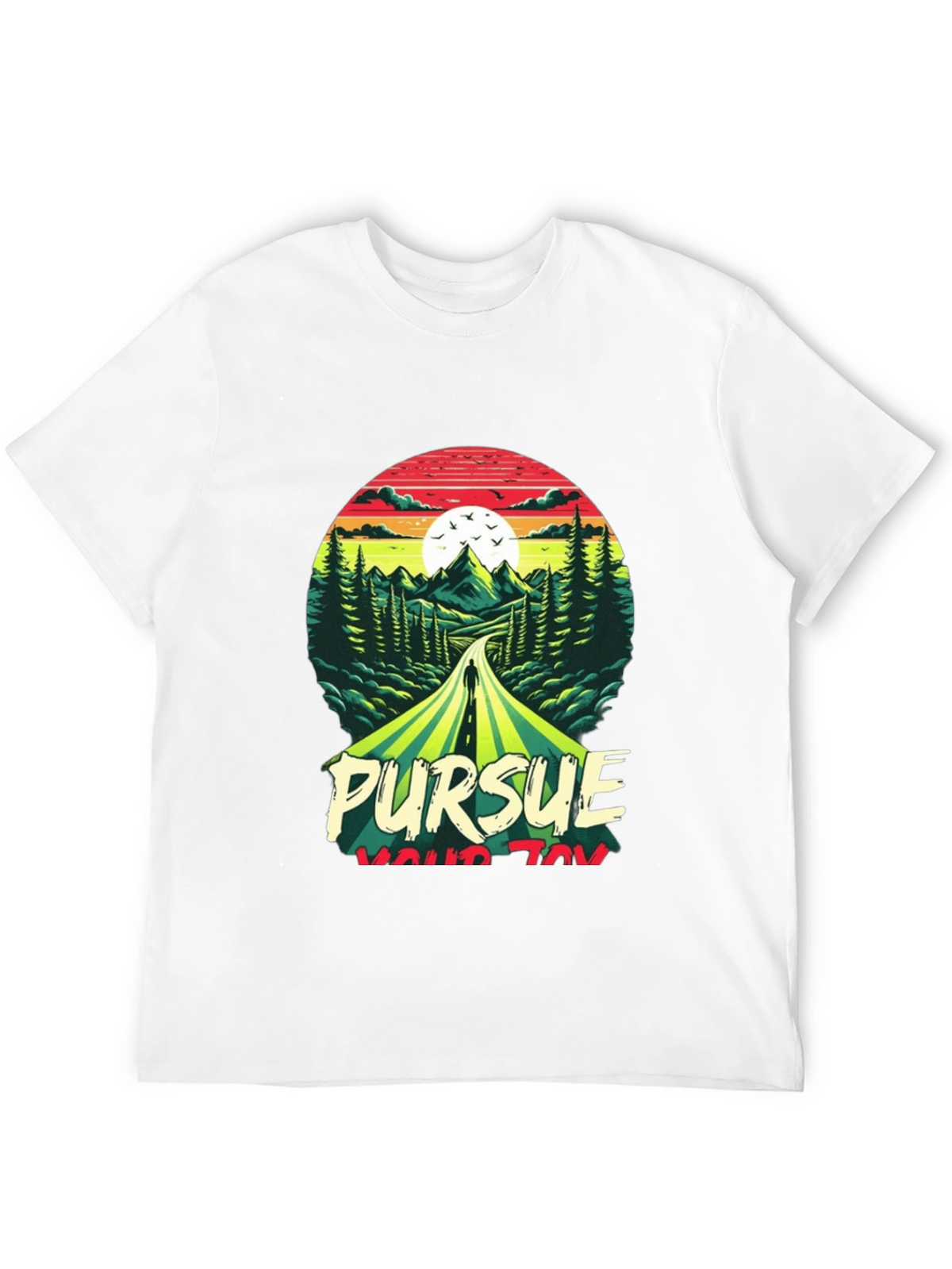 Pursue Your Joy Graphic Tee - Nature Adventure T-Shirt