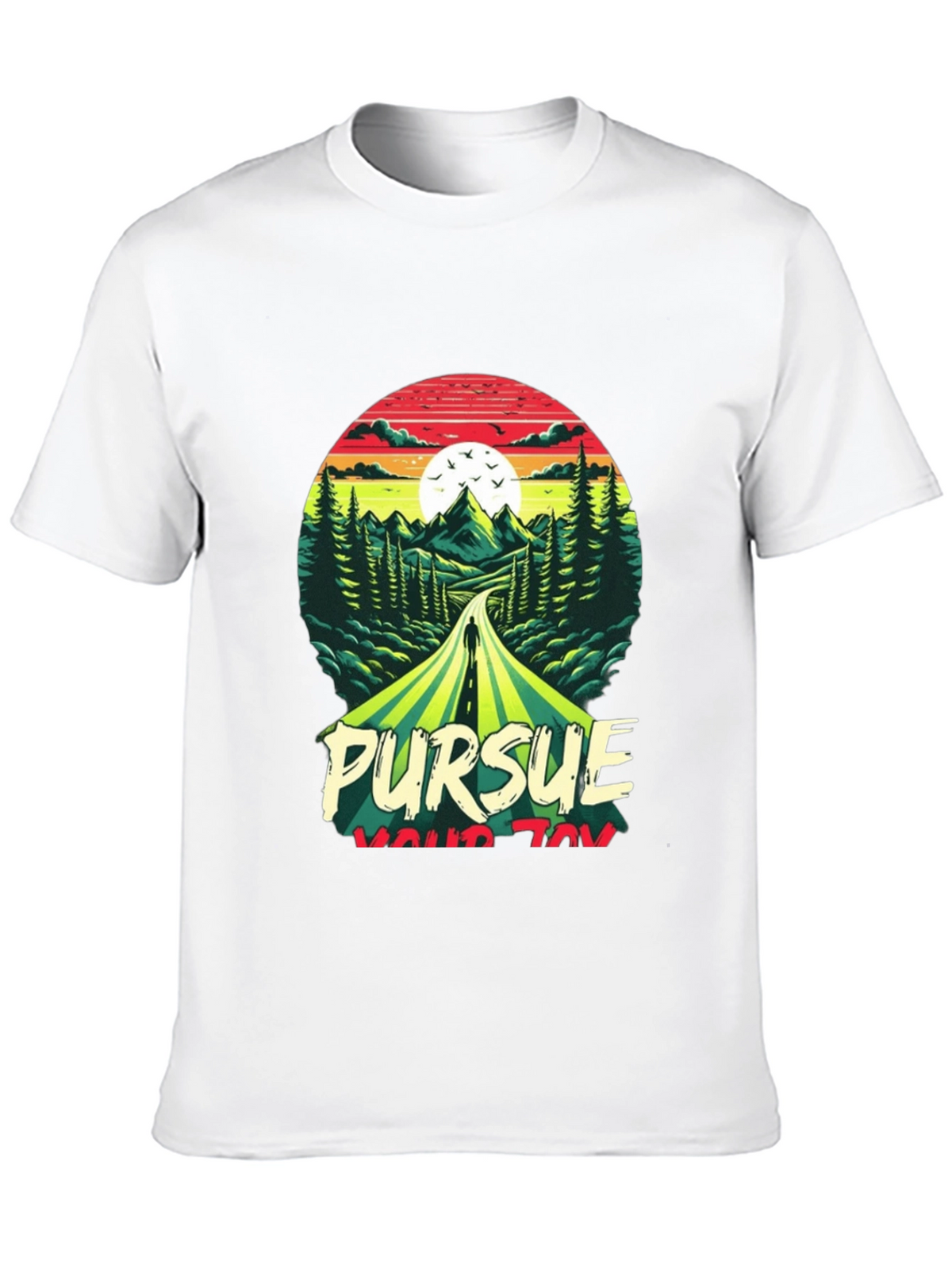 Pursue Your Joy Graphic Tee - Nature Adventure T-Shirt
