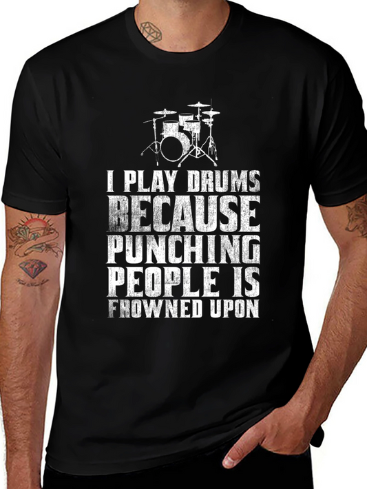 Drummer T-Shirt: Play Drums Not People!