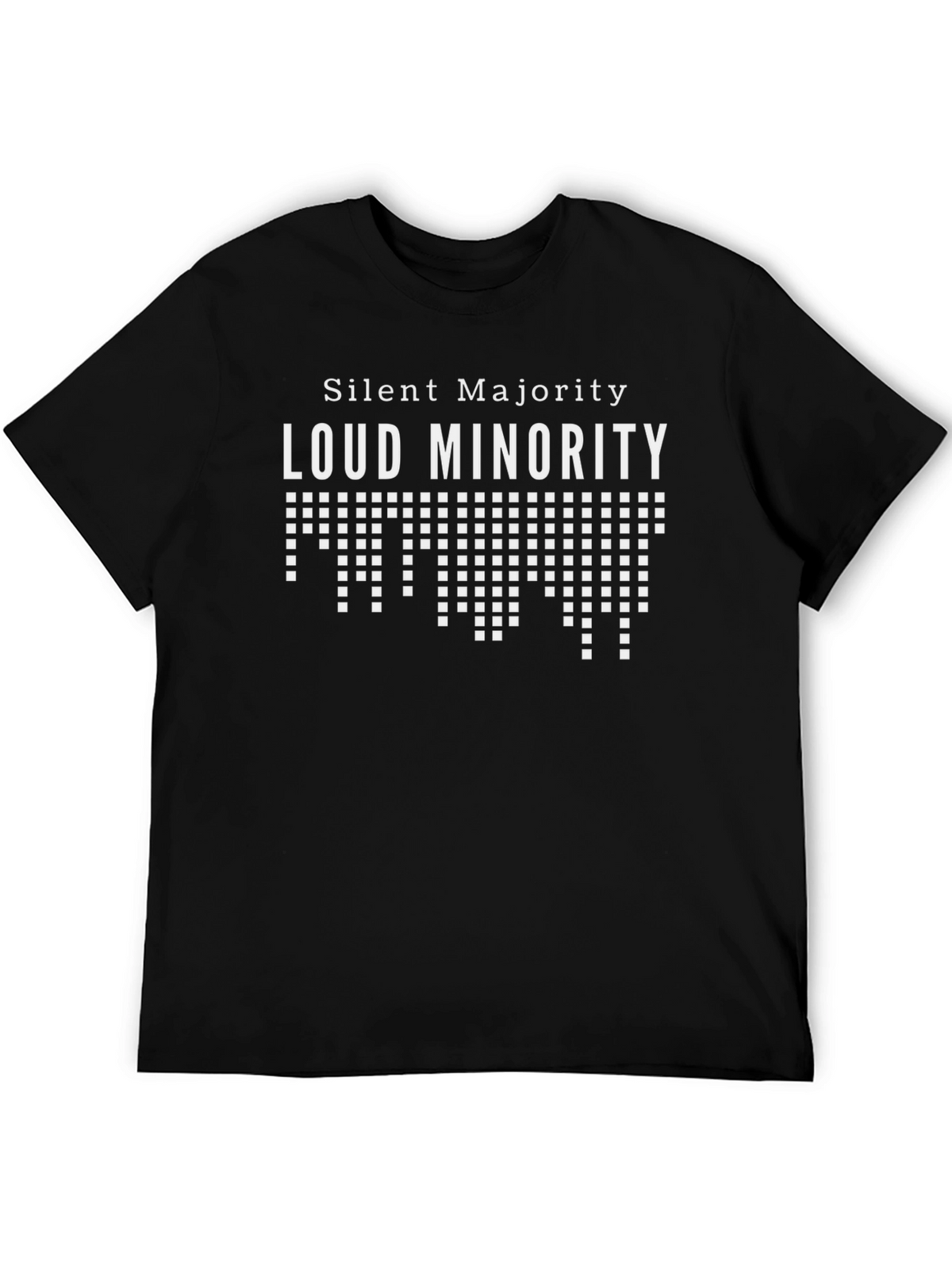 Silent Majority Loud Minority Graphic Tee