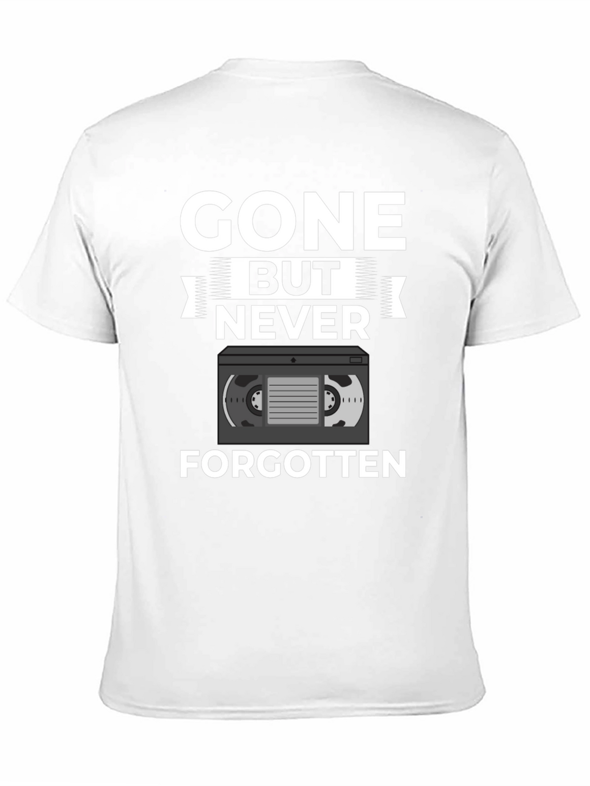 Gone But Never Forgotten VHS Tape T-Shirt