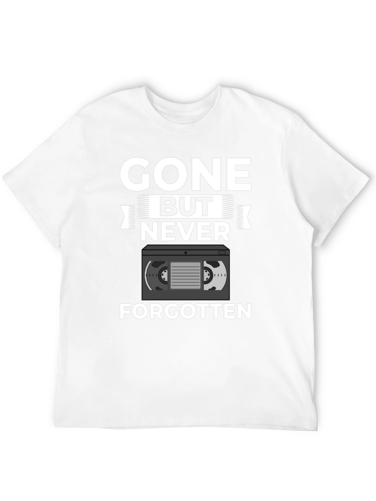 Gone But Never Forgotten VHS Tape T-Shirt