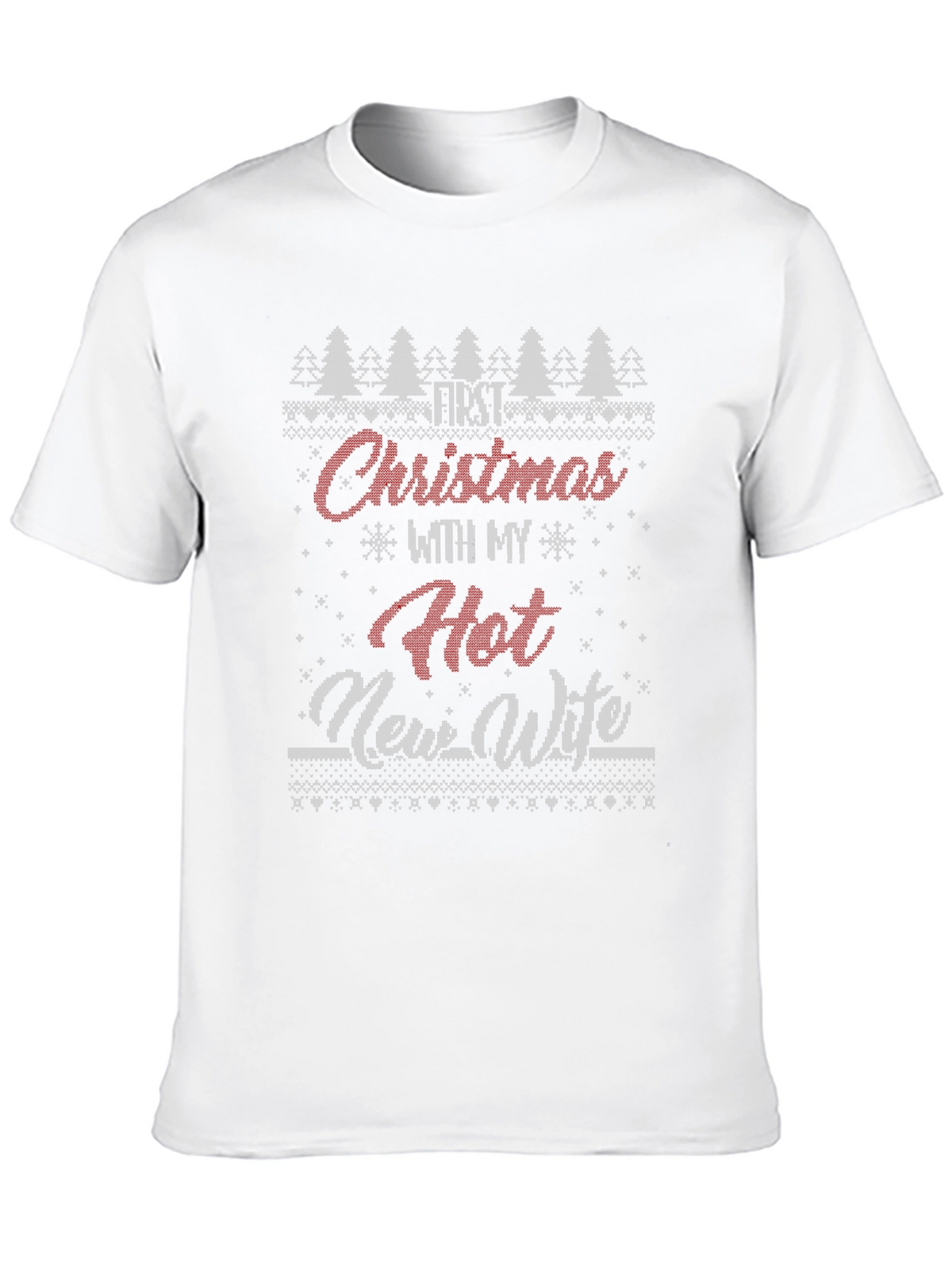 Funny Christmas T-Shirt First Christmas with Hot New Wife