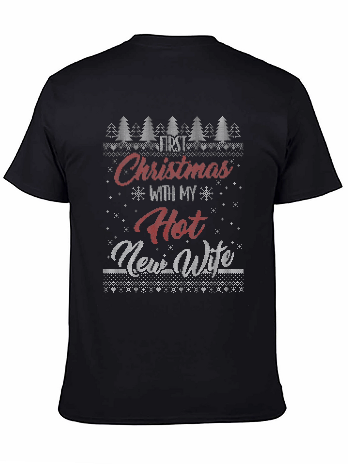 Funny Christmas T-Shirt First Christmas with Hot New Wife