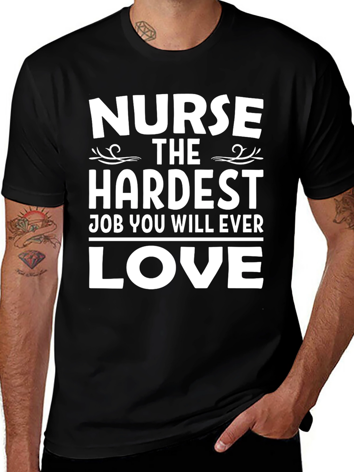 Nurse Hardest Job Ever Love T-Shirt