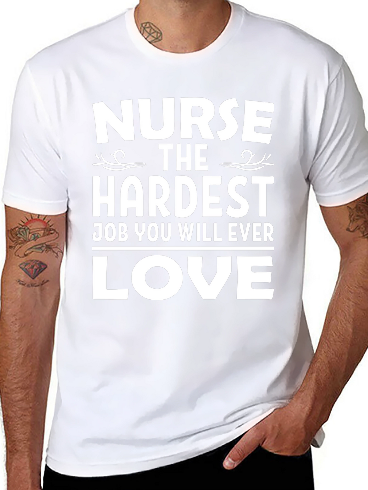 Nurse Hardest Job Ever Love T-Shirt