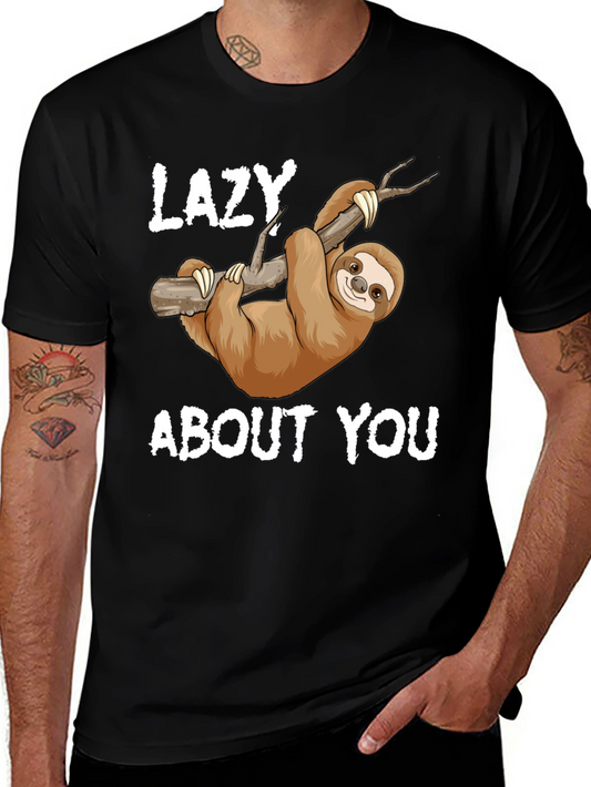 Lazy About You Sloth T-Shirt
