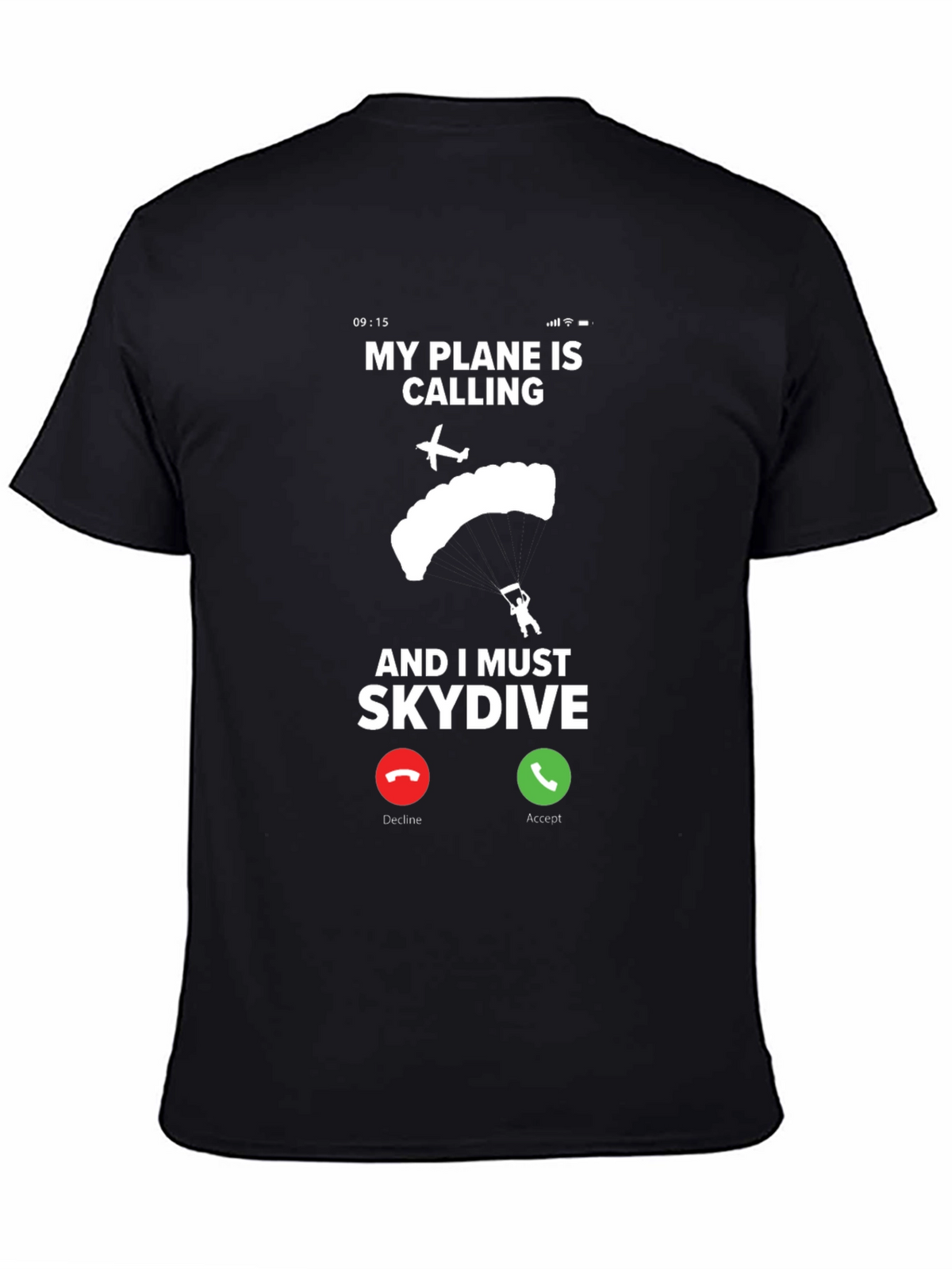 My Plane Is Calling Skydiving T-Shirt