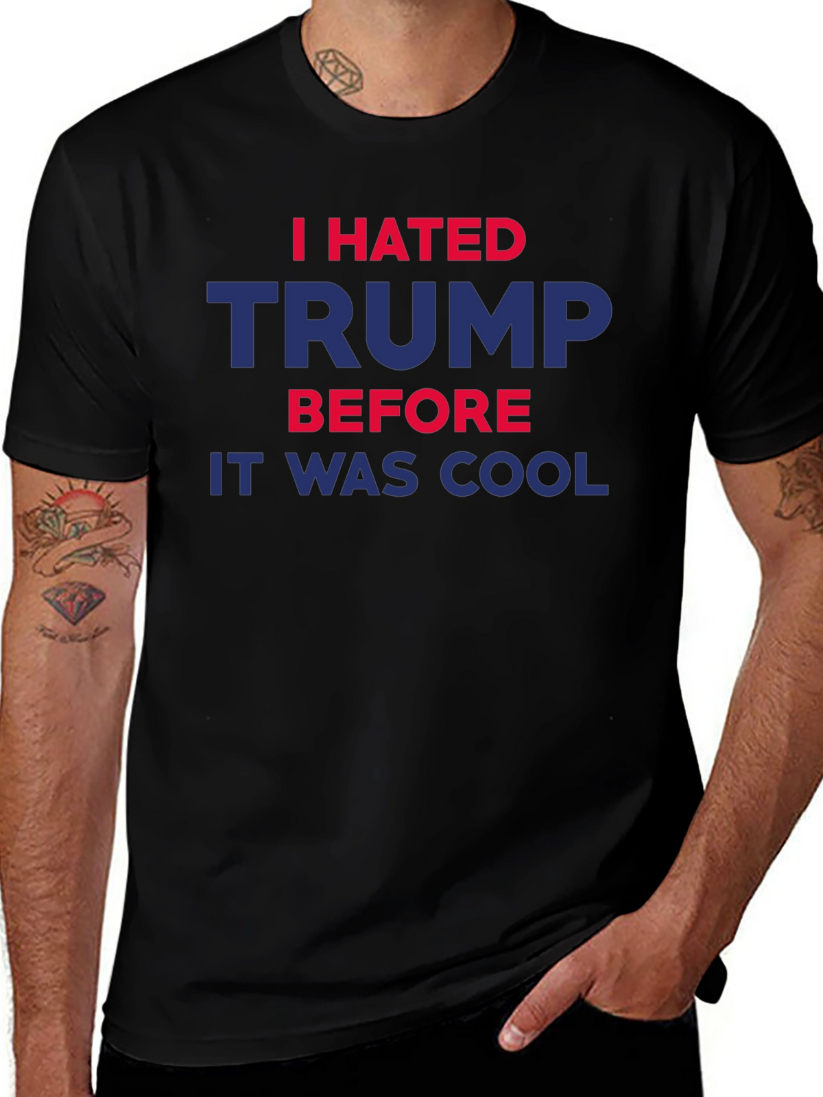 I Hated Trump Before It Was Cool T-Shirt